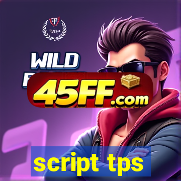 script tps